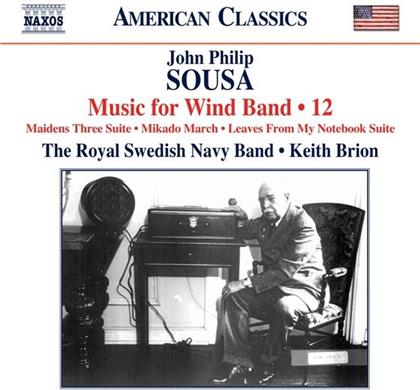 Keith Brion & John Philip Sousa (1854-1932) - Sousa Edition 12