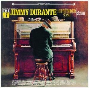 Jimmy Durante - September Song/Songs Of Jimmy Durante
