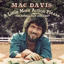 Mac Davis - A Little More Action Please: Anthology