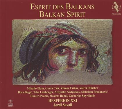 Jordi Savall & Hesperion XXI - Esprit des Balkans - Balkan Spirit