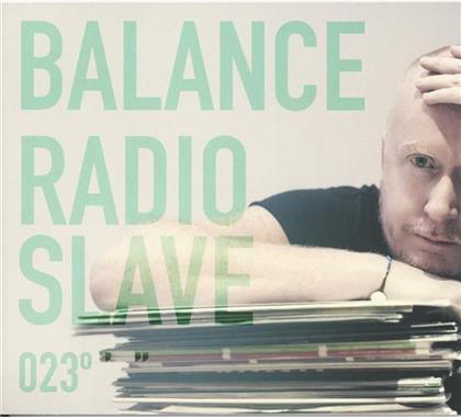 Balance 023 - Various - Mixed By Radio Slave (2 CDs)