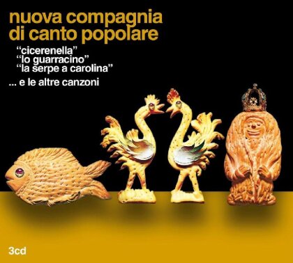 Nuova Compagnia Di Canto Popolare - Cicerenella/Lo Guarracino/La Serpe A Carolina (3 CDs)