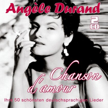 Durand Angele - Chanson D'amour (2 CDs)