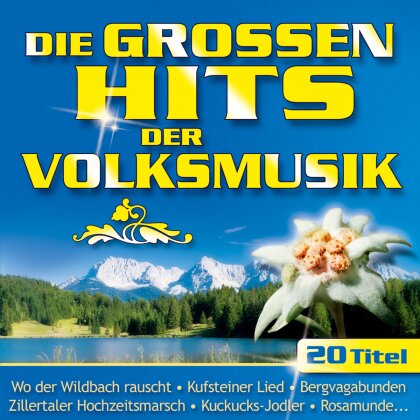 Die Grossen Hits Der Volksmusik - Folge 1