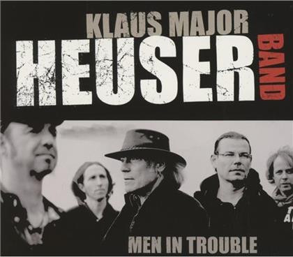Klaus Heuser - Men In Trouble