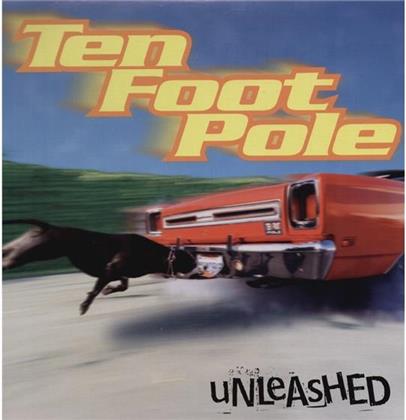 Ten Foot Pole - Unleashed (LP)