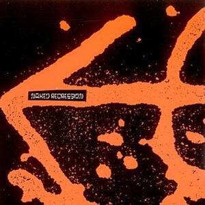 Naked Aggression - Naked Regression: Recordings 1991-1994 (LP)