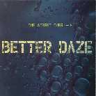 Better Daze - One Street Over (LP)