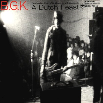 B.G.K. - Dutch Feast: Complete Works Of Balthasar Gerards (LP)