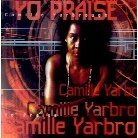 Camille Yarbrough - Yo Praise (LP)