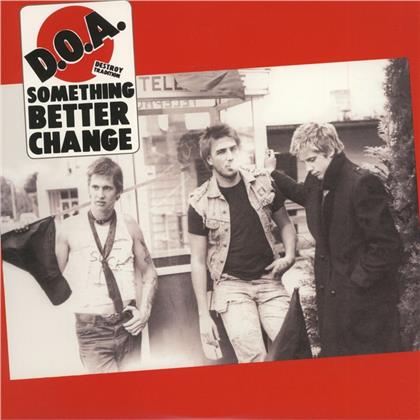 D.O.A. - Something Better Change (LP)