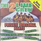 2 Live Crew - Private Personal Parts (LP)