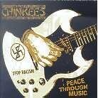Chinkees - Peace Through Music (LP)