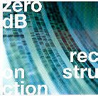 Zero Db - Reconstructed (LP)