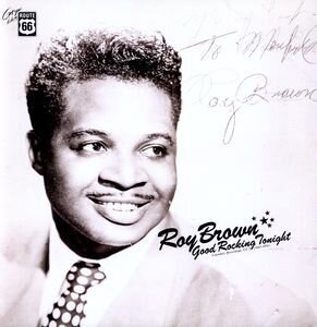 Roy Brown - Good Rocking Tonight: 1947-1954 (LP)