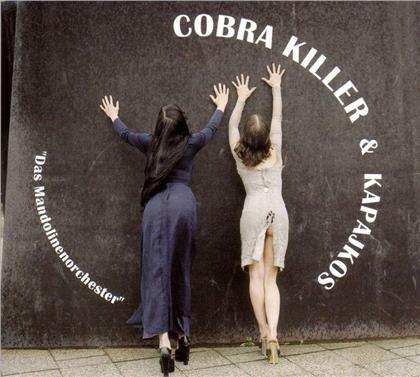 Cobra Killer & Kapajkos - Das Mandolinenorchester (LP)