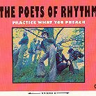 Poets Of Rhythm - Practice What You Preach (Version Remasterisée, LP)