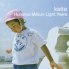 Kaito - Hundred Million Love Years (LP)