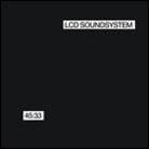 LCD Soundsystem - 45:33 (LP)
