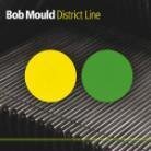 Bob Mould (Ex-Hüsker Dü) - District Line (LP)