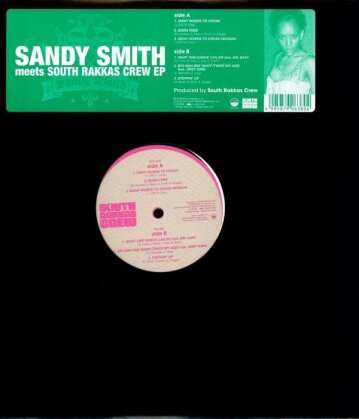 Sandy Smith - Meets South Rakkas Crew (12" Maxi)