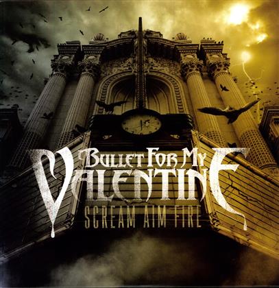 Bullet For My Valentine - Scream Aim Fire (LP)