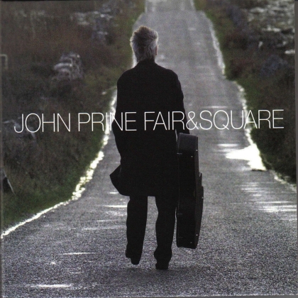 John Prine - Fair & Square (LP)