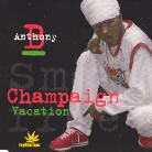 Anthony B - Champaign (LP)