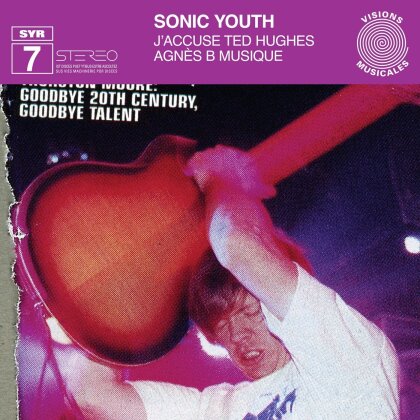 Sonic Youth - J'Accuse Ted Hughes - SYR 7 (LP)