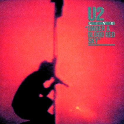 U2 - Under A Blood Red Sky (Remastered, 2 LPs)