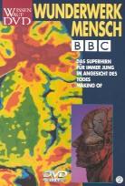 Wunderwerk Mensch - BBC - Teil 6-8