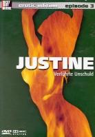 Justine / Episode 3 - Verführte Unschuld (1996)