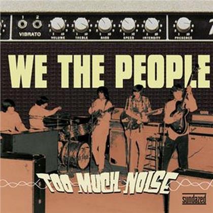 We The People - Too Much Noise (LP)