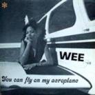 Wee - You Can Fly On My Aeroplane (LP)