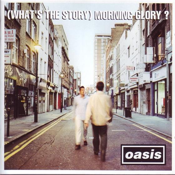 Oasis - What's The Story Morning Glory?