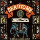 Dead To Me - Little Brother (12" Maxi + Digital Copy)