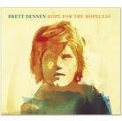 Brett Dennen - Hope For The Hopeless (LP)