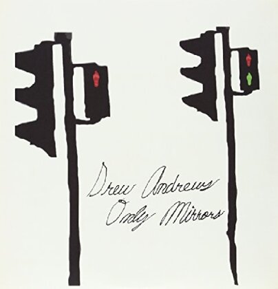 Drew Andrews - Only Mirrors (Limited Edition, LP)