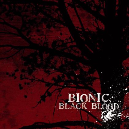 Bionic - Black Blood (LP + Digital Copy)