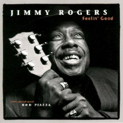 Jimmy Rogers - Feelin Good (Édition Limitée, LP)