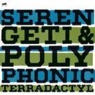 Serengeti & Polyphonic - Terradactyl (Limited Edition, LP)
