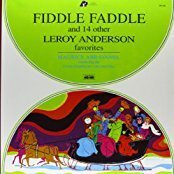 Maurice Abravanel - Fiddle Faddle & 14 Other Leroy Anderson Favorites (LP)