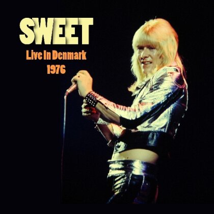 The Sweet - Live In Denmark 1976 (LP)