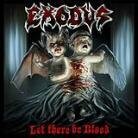 Exodus - Let There Be Blood - + Bonustrack (LP)