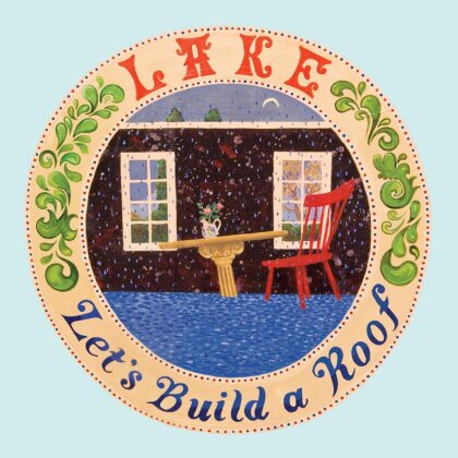 Lake - Let's Build A Roof (LP)