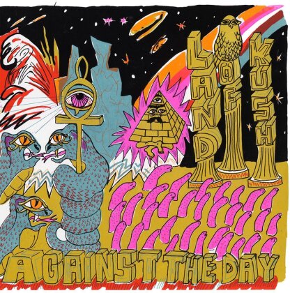 Land Of Kush - Against The Day (LP)