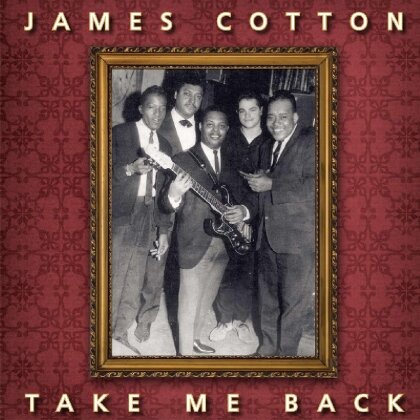 James Cotton - Take Me Back (Reissue, Limited Edition, Remastered, LP)