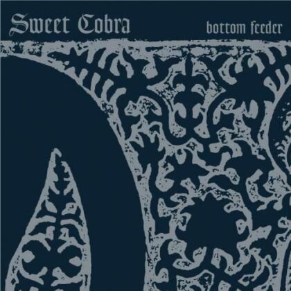 Sweet Cobra - Bottom Feeder (Limited Edition, 12" Maxi)
