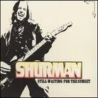 Shurman - Still Waiting For The Sunset (LP)