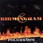 Birmingham 6 - Policestate - Mini
